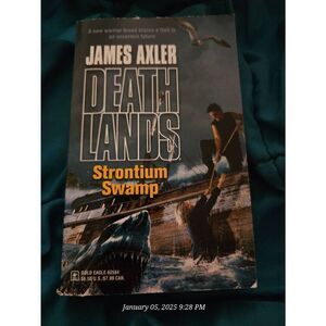 Death lands strontium swamp by James Axler gold eagle books isbn 0373625847